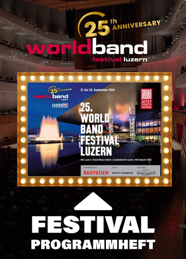 Programmheft: 25. World Band Festival Luzern | © World Band Festival Luzern
